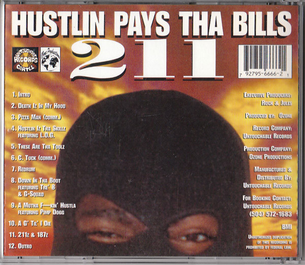 Hustlin Pays Tha Bills by 211 (CD 1996 Untouchable Records) in New